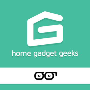 Listen to Home Gadget Geeks in the App