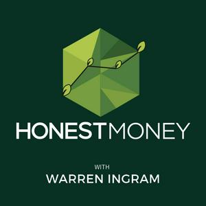 Listen to Honest Money in the App