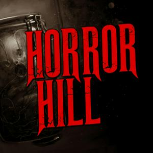 Listen to Horror Hill: A Horror Anthology and Scary Stories Series Podcast in the App