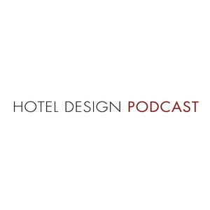 Hotel Design Podcast