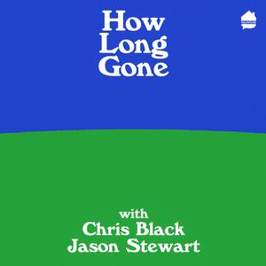 Listen to How Long Gone in the App