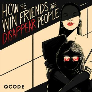 Listen to How to Win Friends and Disappear People in the App