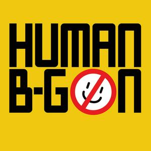 Listen to Human B Gon in the App