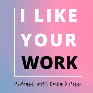 Listen to I Like Your Work: Conversations with Artists in the App