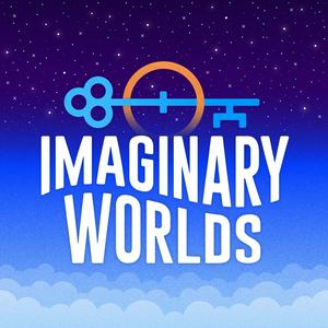 Listen to Imaginary Worlds in the App