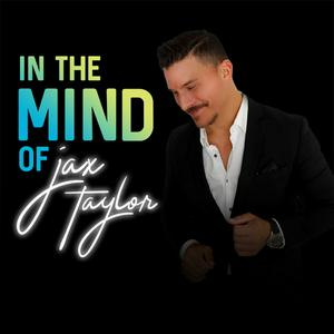 In The Mind Of Jax Taylor