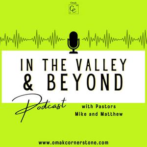 In The Valley and Beyond