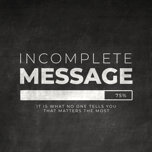 Incomplete Message