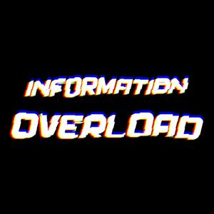 Information Overload