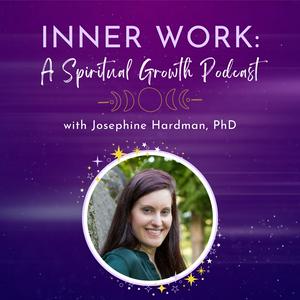 Listen to Inner Work: A Spiritual Growth Podcast in the App