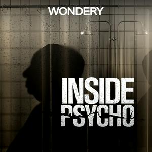 Listen to Inside Psycho in the App