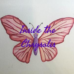 Inside the Chrysalis