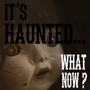 Listen to It's Haunted...What Now? in the App