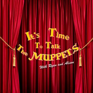 Listen to It's Time To Talk The Muppets in the App