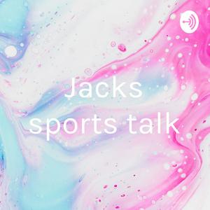 Jacks sports talk