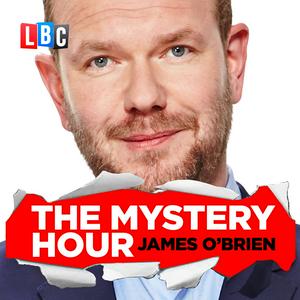 Listen to James O'Brien's Mystery Hour in the App