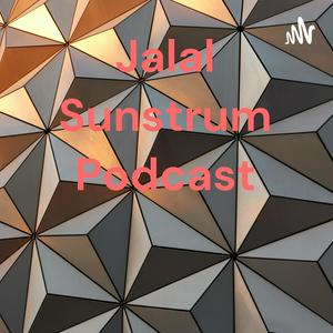 Jalal Sunstrum Podcast