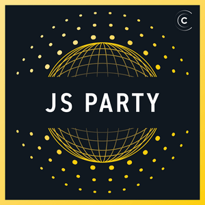 Listen to JS Party: JavaScript, CSS, Web Development in the App