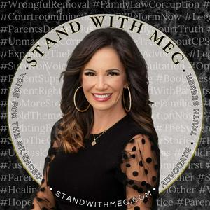 Justice Unmasked: Family Court Corruption from Stand with Meg