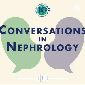 Listen to KDIGO Conversations in Nephrology in the App