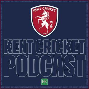 Kent Cricket Podcast