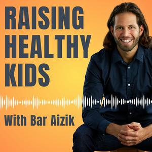 Listen to Raising Healthy Kids in the App