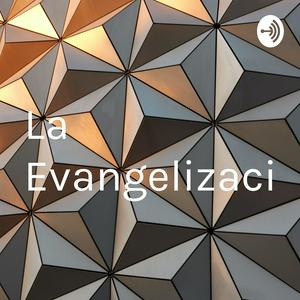 La Evangelizacion