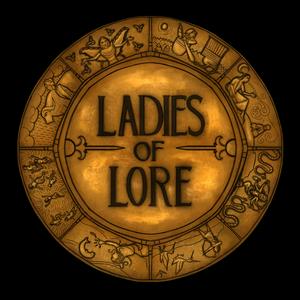 Ladies of Lore