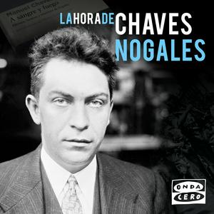 La hora de Chaves Nogales