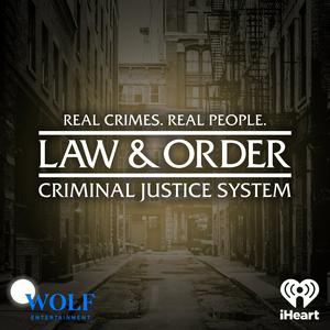 Listen to Law & Order: Criminal Justice System in the App