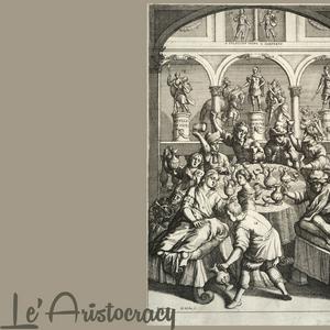 Le' Aristocracy