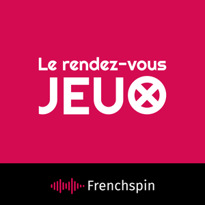 Listen to Le rendez-vous Jeux in the App