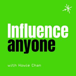 Influence Anyone