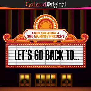 Listen to Let’s Go Back To… in the App