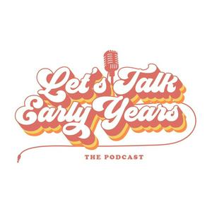 Listen to Let's Talk Early Years in the App