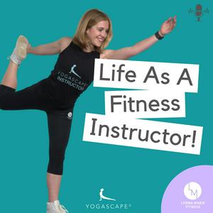 Life As A Fitness Instructor