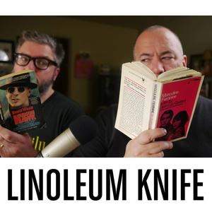 Listen to Linoleum Knife in the App