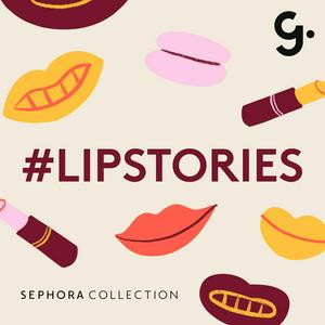 Listen to #LIPSTORIES in the App