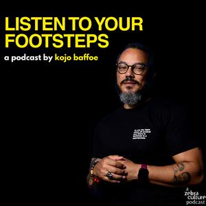 Listen To Your Footsteps
