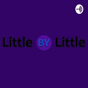 Little By Little