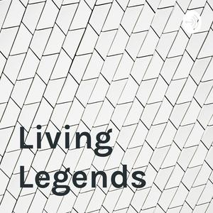 Living Legends