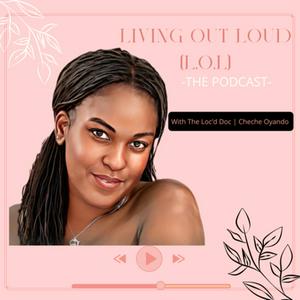 Living Out Loud (LOL)