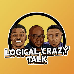 Logical Crazy Talk