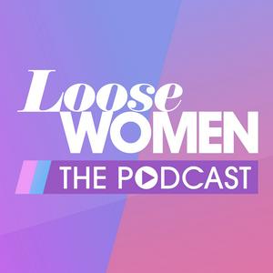 Listen to Loose Women: The Podcast in the App