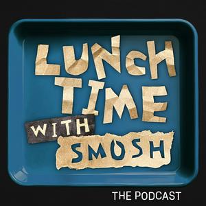 Listen to Lunchtime with Smosh the Podcast in the App