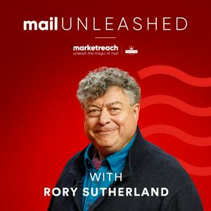 Mail Unleashed with Rory Sutherland