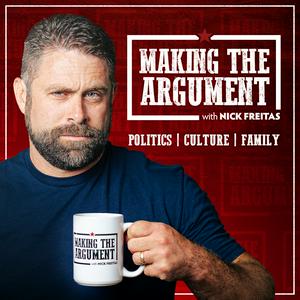 Making the Argument with Nick Freitas