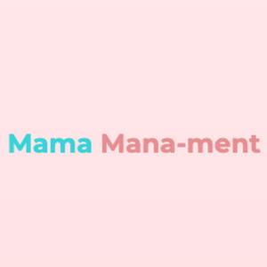 Mama Mana-ment