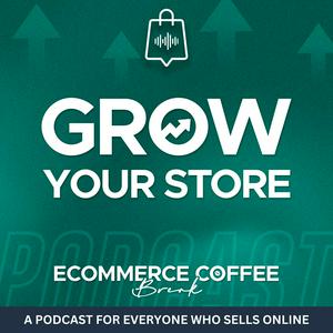 Listen to Ecommerce Coffee Break - Helping You Become A Smarter Online Seller in the App