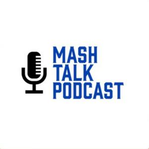 Mash Talk Podcast